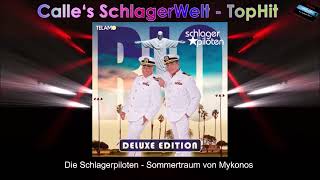 Die Schlagerpiloten - Sommertraum von Mykonos