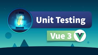 Unit Testing Vue 3 | What to test?