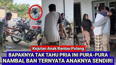 BUAT BAPAKNYA KAGET TAK KENALI Momen Haru Pertemuan Anak Dan Orang Tua Pulang Merantau