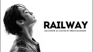 [AI COVER] Lee know ''Railway'' by Bang Chan || MoccaChann