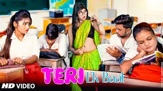 Teri Ek Baat | School Romance - Madam My School Friends | Evergreen Hits | Love Song | School Crush