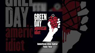 American Idiot - My Guitar Tone Test #shorts #short