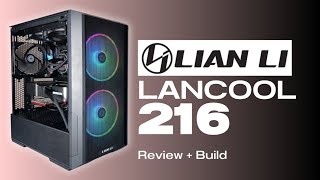 I build in the Lian Li Lancool 216 RGB pc case (In Depth Review, Pros + Cons)