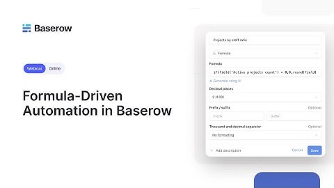 Formula-Driven Automation in Baserow [Webinar]