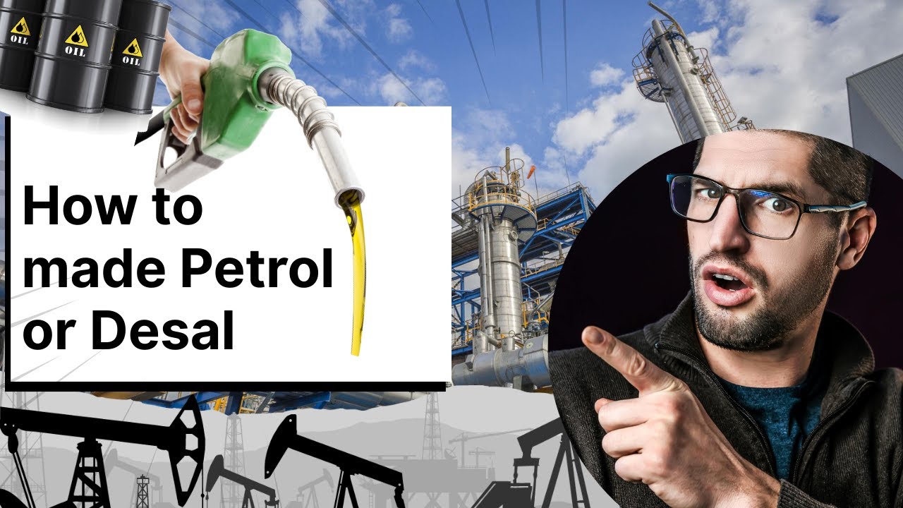 How to manufacturing Petrol or Desal in Urdu