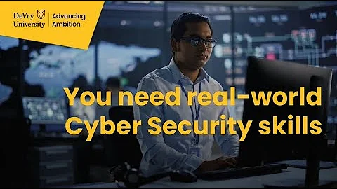 Learn Real-World Cyber Security Skills At DeVry