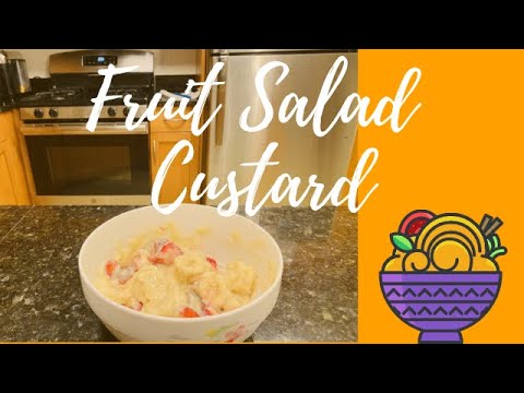 Fruit Salad Custard