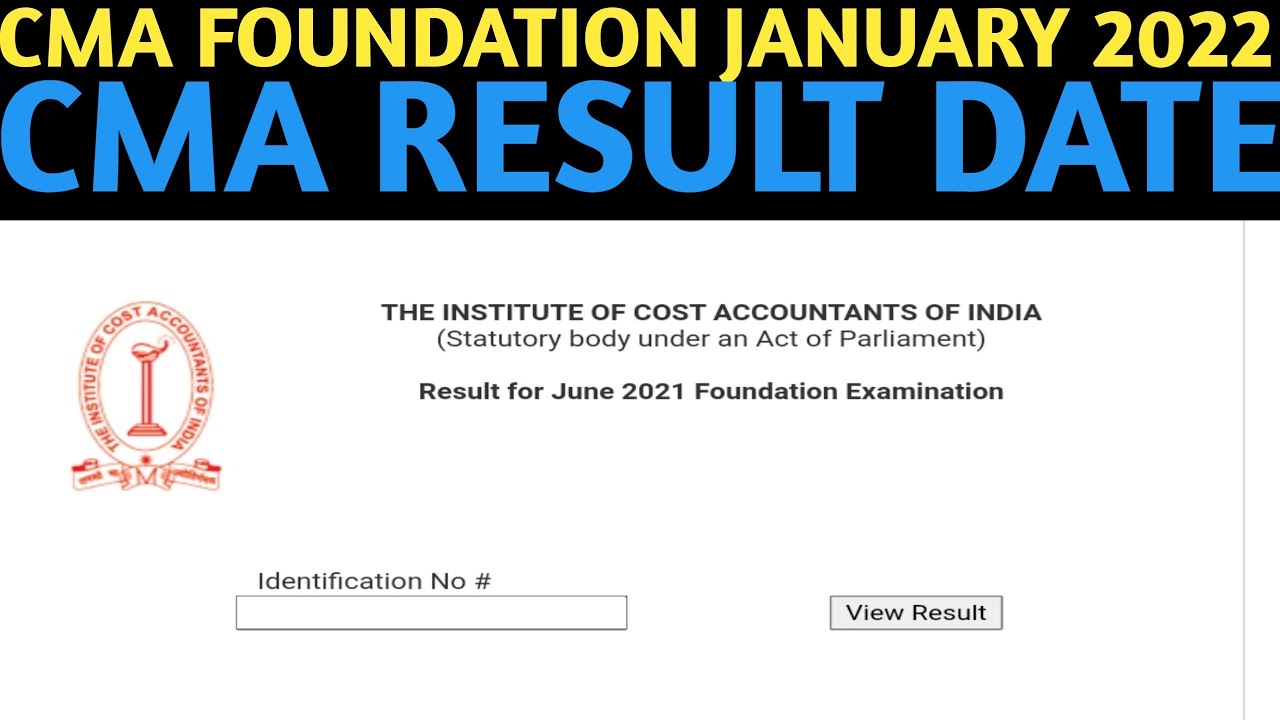 CMA Foundation January 2022 Result Date | CMA Foundation Result date | CMA Result Date Announcement