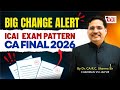 🚨 Big Change Alert: ICAI CA Final Exam Pattern 2026 — What You MUST Know! Mp3 Song