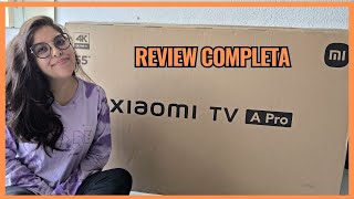 REVIEW COMPLETA | Xiaomi Tv A Pro 55