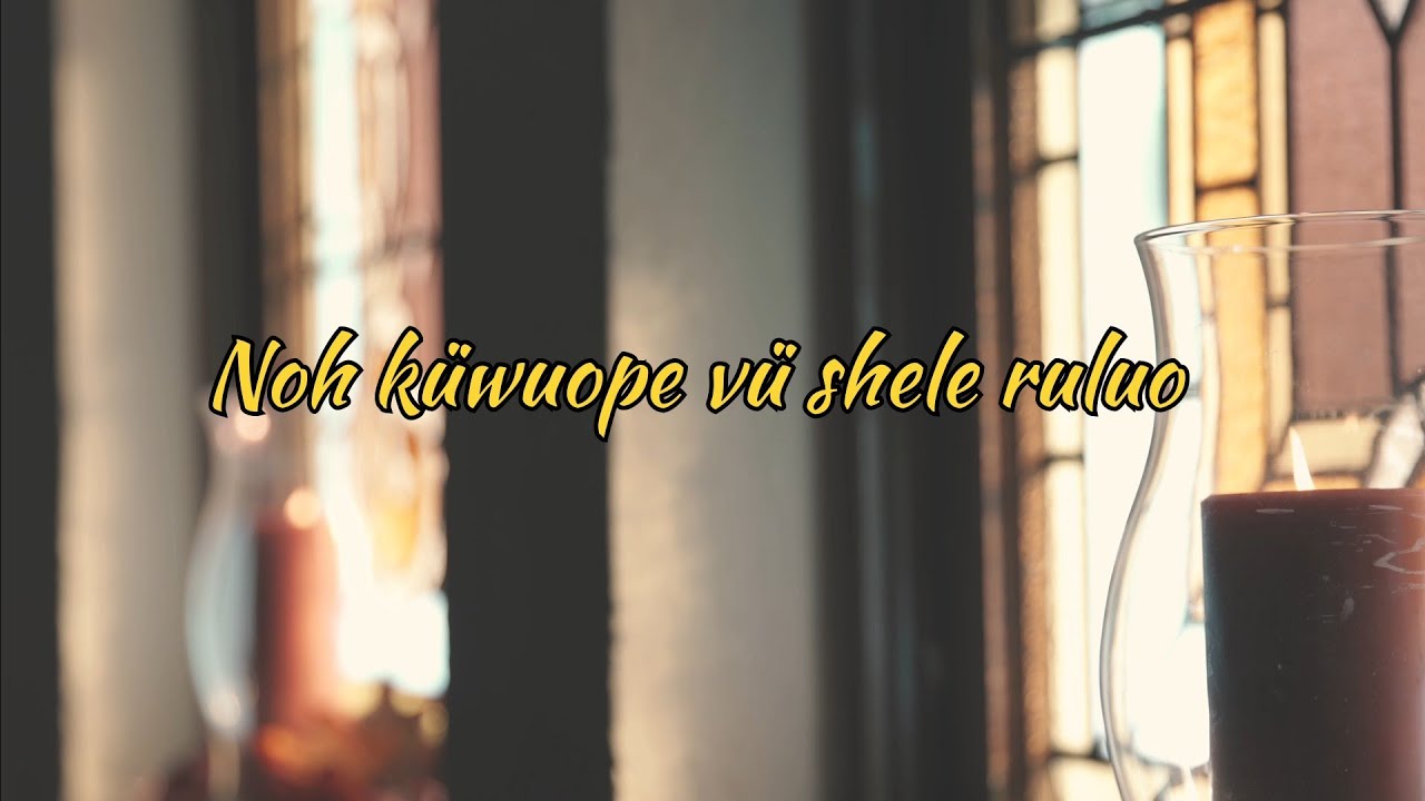 Noh Küwuope Vü Shele Ruluo | Lyric Video | @TheSiblingsSerenity