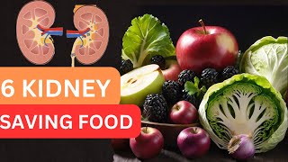 Top 6 Foods for Kidney Health: Lowering Creatinine Levels