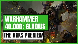 Orks Faction Preview in Warhammer 40,000: Gladius - Relics of War
