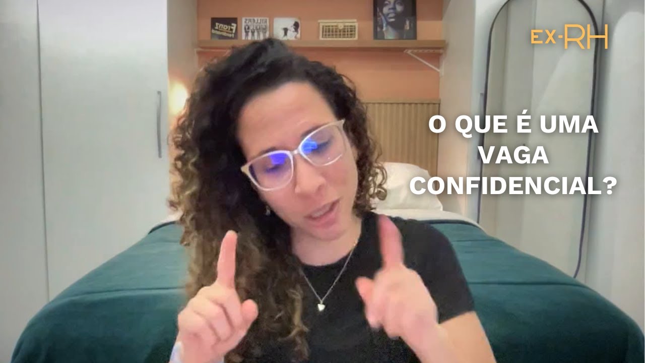 Vaga confidencial: o que isso significa?