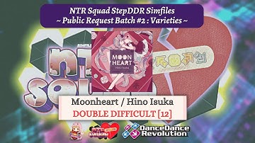 【DDR Simfiles】Moonheart - DOUBLE DIFFICULT [12]
