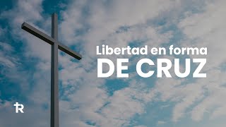 LIBERTAD EN FORMA DE CRUZ