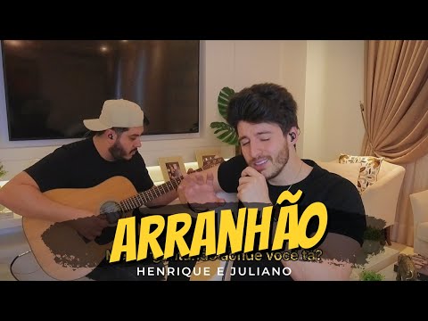ARRANHÃO - HENRIQUE E JULIANO (ACÚSTICO Gabriel Smaniotto)