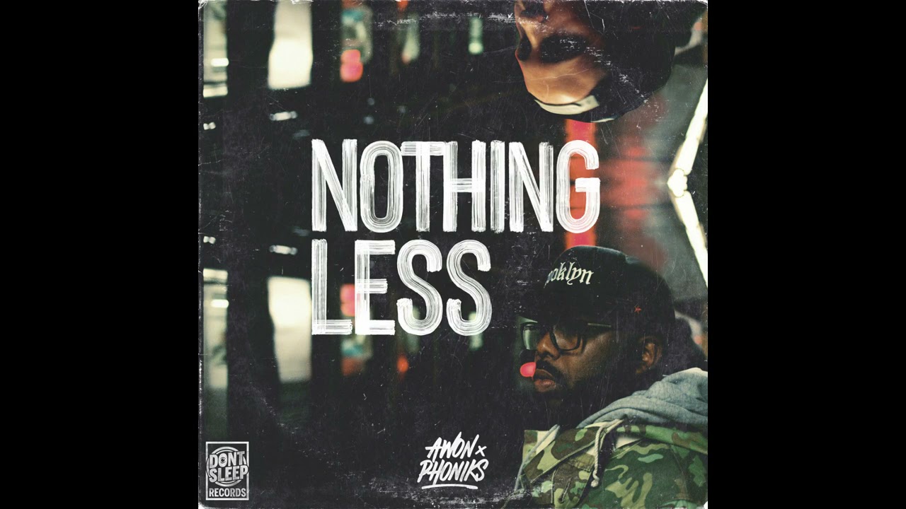 Awon  Phoniks   Nothing Less Full Album