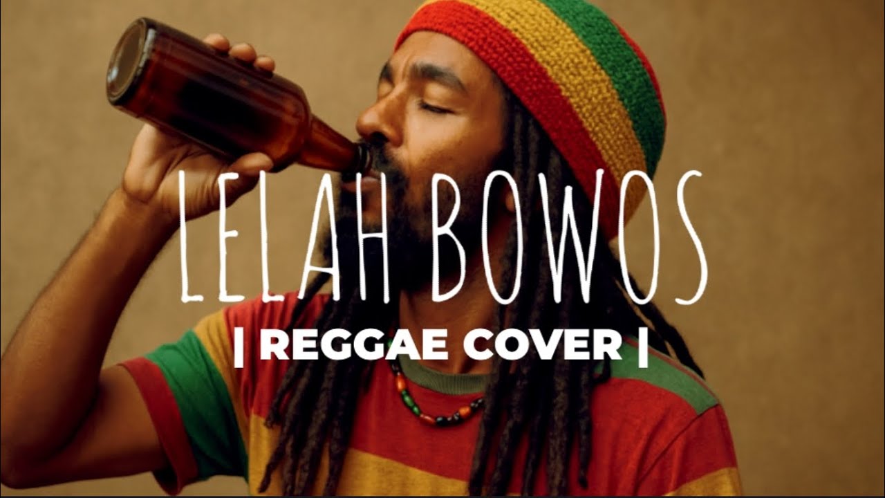 Lagu terbaru sasak LELAH BOWOS enak di dengar Cover reggae