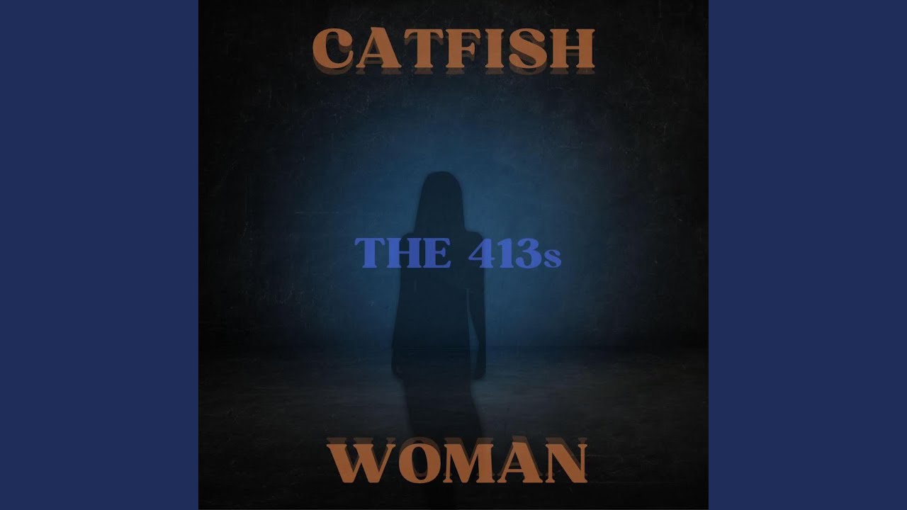 Catfish Woman YouTube