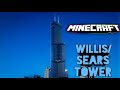 Willis/Sears tower, Minecraft, Time Lapse