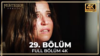 Muhteşem Yüzyıl 29. Bölüm (4K)