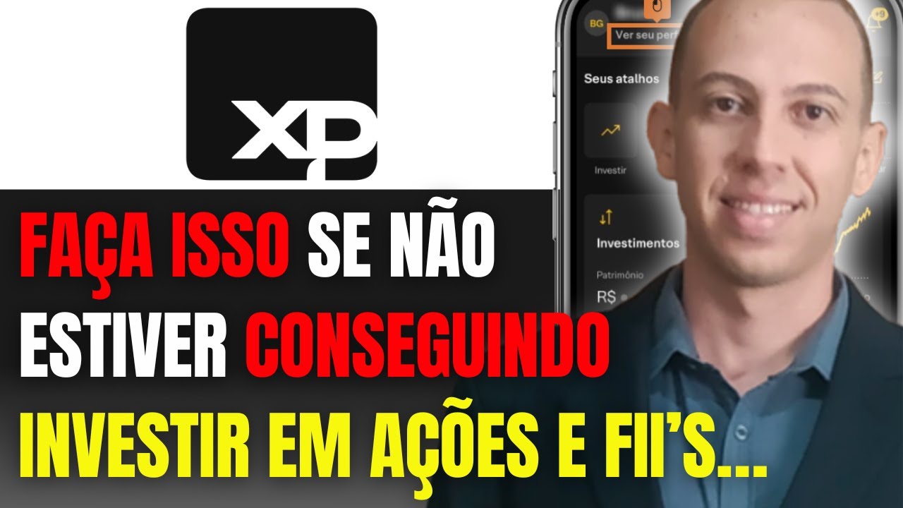 Como definir perfil para desbloquear ações na XP CORRETORA pelo CELULAR ...