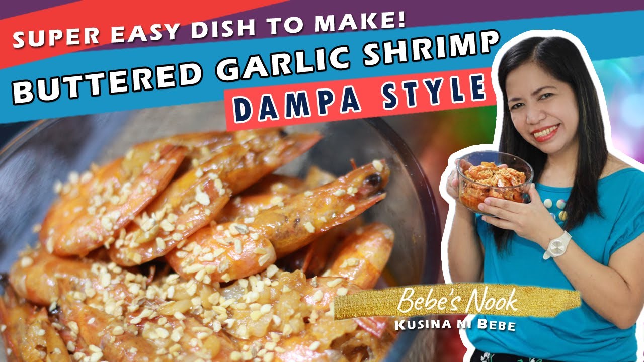 BUTTERED GARLIC SHRIMP DAMPA STYLE YouTube