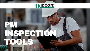 How to Document Cost-Effective PM Part 10: Preventive Maintenance Tools