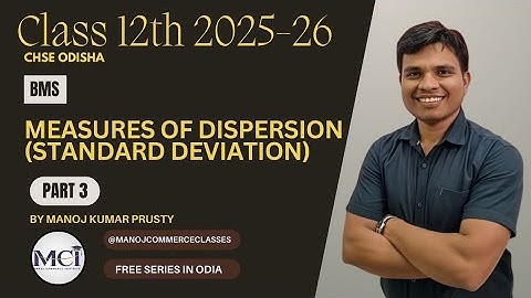 Measures of Dispersion - BMS | Part 3 | Class 12 | CHSE Odisha | Session 2025-26 | In Odia