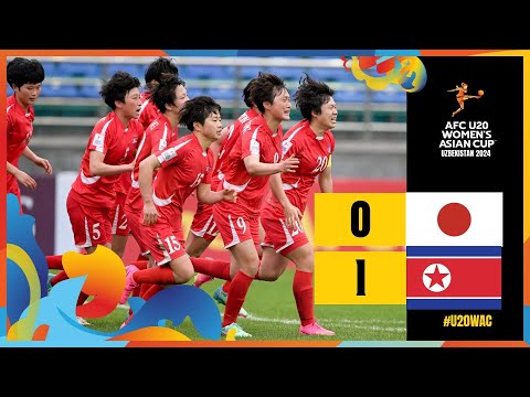 日本 vs. 北朝鮮 0-1 ハイライト | AFC U20 女子アジアカップ ウズベキスタン 2024™