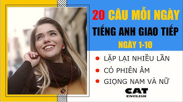 20 câu tiếng anh mỗi ngày/ngày 1-10