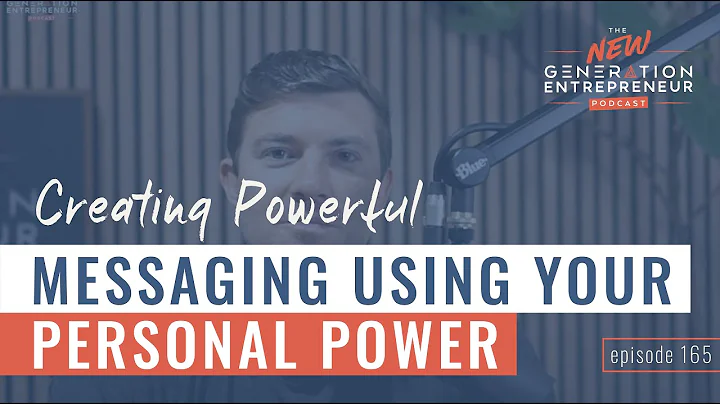 Creating Powerful Messaging Using Your Personal Po...