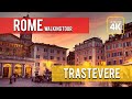 Rome Walking Tour - Trastevere Ultra HD 4k