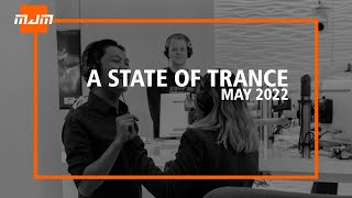 A State Of Trance - May 2022 || Mitchaell JM (#ASOT)