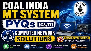 Coal India MT System (CS/IT) PYQs Solution 2020 | Computer Network  | Concepts Explained