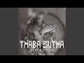 Thaba Sutha (Extended Version)