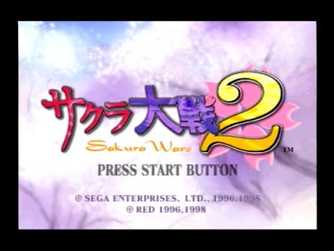 セガサターン]サクラ大戦2 / Sakura Wars 2 - YouTube