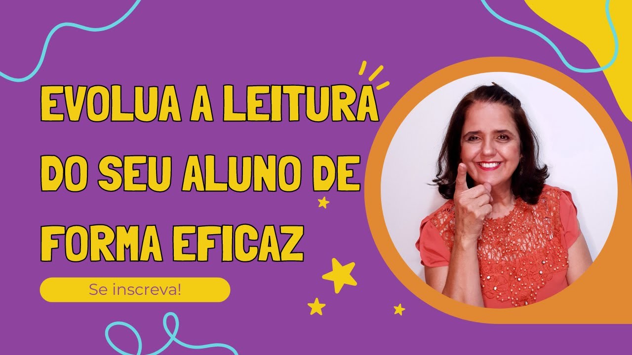Como desenvolver a leitura fluente do seu aluno
