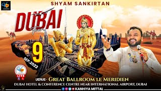 🔴[LIVE] KANHIYA MITTAL 9 SEPTEMBER 2023 | DUBAI #kanhiyamittal #dubai