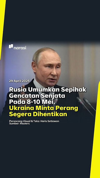 Rusia Umumkan Sepihak Gencatan Senjata pada 8-10 Mei | Narasi Daily