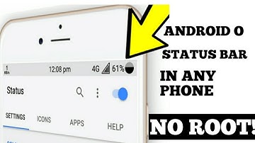 Get Android Oreo Status Bar in Any Android phone!🔥