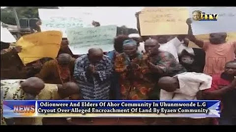 Ahor inhabitants cry out over alleged encroachment of land by Eyean community