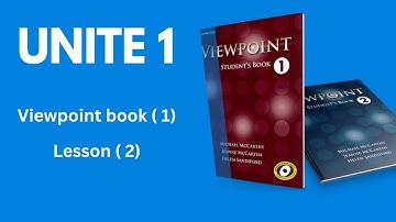 Unit 1 Lesson 2 | Viewpoint Book 1 Student Book