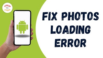 How to fix failed to load photos problem