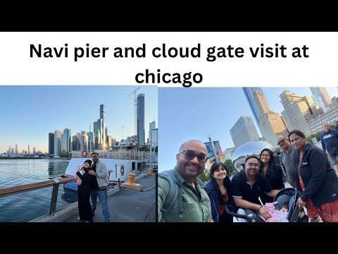 Navi pier and Cloud gate visit at Chicago downtown 
