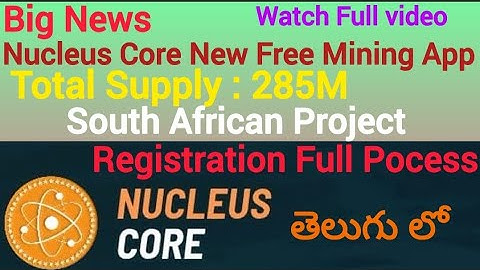 Nucleus Core Project|| Free Mining || Full Registration details|| #sidra #crypto #pi #itlg #nucleus