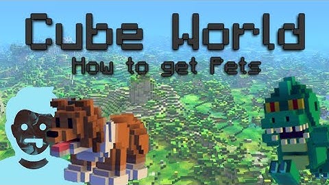 How to tame and name a pet in Cube World 2019