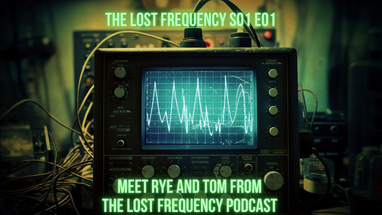 Meet Rye and Tom from The Lost Frequency Podcast: S01E01