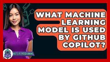 What Machine Learning Model Is Used By GitHub Copilot? - Next LVL Programming